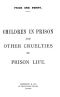 [Gutenberg 42104] • Children in Prison and Other Cruelties of Prison Life